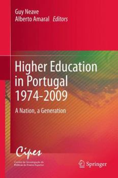 Paperback Higher Education in Portugal 1974-2009: A Nation, a Generation Book