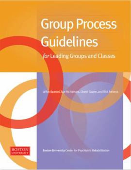 Spiral-bound Group Process Guidelines for Leading Groups and Classes Book