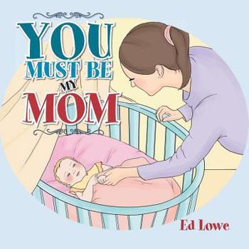 Paperback You Must Be My Mom Book