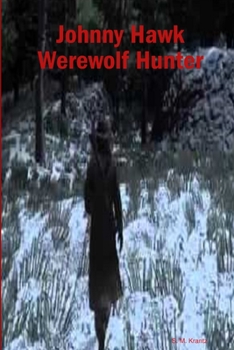 Paperback Johnny Hawk Werewolf Hunter Book