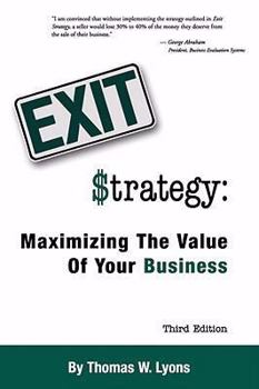 Paperback Exit Strategy: Maximizing the Value of Your Business Book