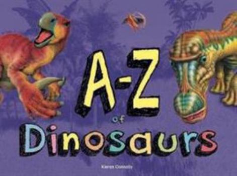 Hardcover A-Z of Dinosaurs Book