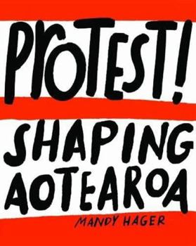 Paperback Protest! Shaping Aotearoa Book