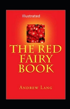The Red Fairy Book Illustrated