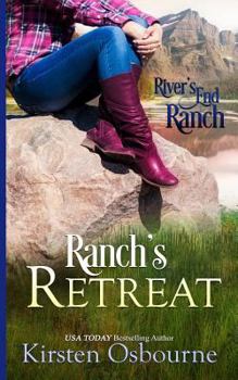 Ranch's Retreat - Book #6 of the River's End Ranch