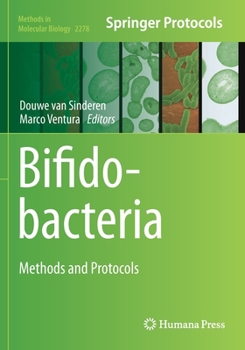Paperback Bifidobacteria: Methods and Protocols Book
