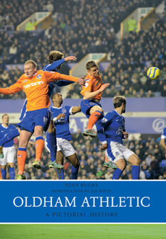 Paperback Oldham Athletic a Pictorial History Book