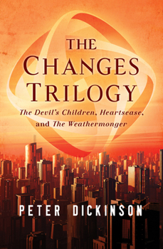 The Changes: A Trilogy - Book  of the Changes Trilogy