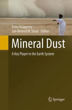 Paperback Mineral Dust: A Key Player in the Earth System Book