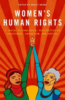 Hardcover Women's Human Rights: A Social Psychological Perspective on Resistance, Liberation, and Justice Book