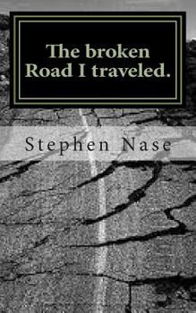 Paperback The broken Road I traveled. Book