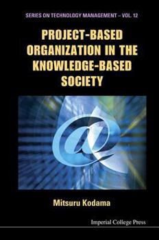 Hardcover Project-Based Organization in the Knowledge-Based Society Book