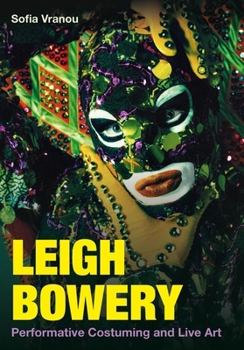Paperback Leigh Bowery: Performative Costuming and Live Art Book