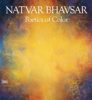 Hardcover Natvar Bhavsar: Poetics of Color Book