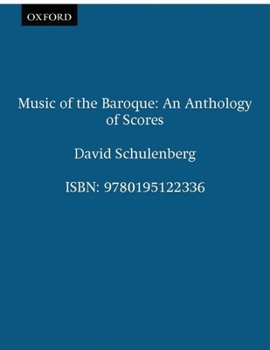 Paperback Music of the Baroque: An Anthology of Scores Book