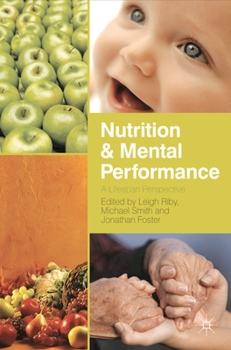Hardcover Nutrition and Mental Performance: A Lifespan Perspective Book