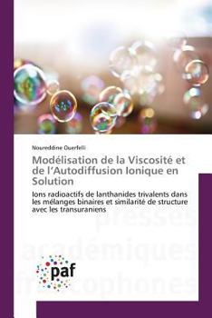 Paperback Modélisation de la Viscosité Et de l'Autodiffusion Ionique En Solution [French] Book