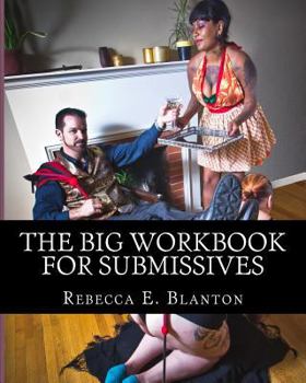Paperback The Big Workbook for Submissives Book