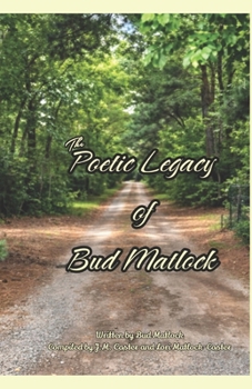 Paperback The Poetic Legacy of Bud Matlock Book