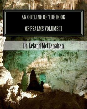 Paperback An Outline Of The Book Of Psalms: The Authorized King James Version Book
