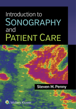 Paperback Introduction to Sonography and Patient Care Book