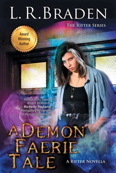 A Demon Faerie Tale: A Rifter Novella (The Rifter Series)