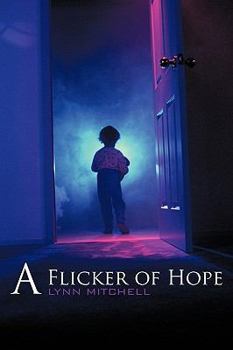 Hardcover A Flicker of Hope Book