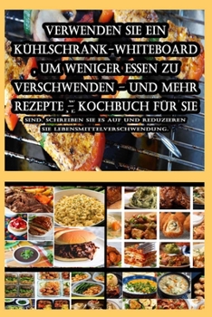 Benötigen Sie ein einfaches Last-Minute-Valentinstagsgeschenk? -And More Recipes - Kochbuch für Sie