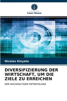 Paperback Diversifizierung Der Wirtschaft, Um Die Ziele Zu Erreichen [German] Book