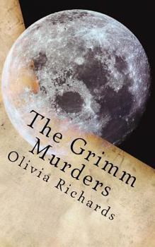 Paperback The Grimm Murders: Even Fairytales Have Deadlines Book