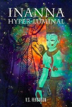 Paperback Inanna Hyper-Luminal Book