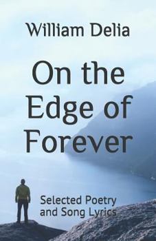 Paperback On the Edge of Forever: Selected Poetry and Song Lyrics Book