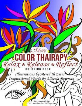 Paperback More Color Thairapy: Relax*Release*Reflect Book