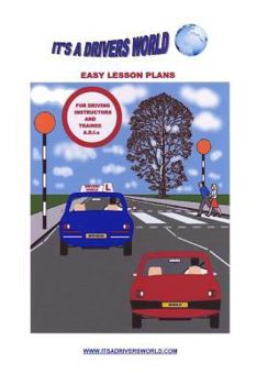 Paperback Easy Lesson Plans for Driving Instructors: Plans for Trainee ADIs Book