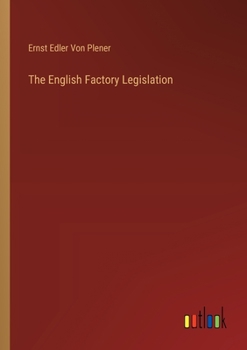 Paperback The English Factory Legislation Book