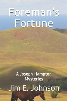 Paperback Foreman's Fortune: A Joseph Hampton Mysteries Book