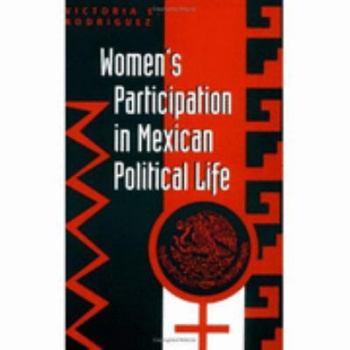 Paperback Women's Participation in Mexican Political Life Book