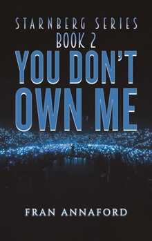 Hardcover Starnberg Series: Book 2 - You Don't Own Me Book