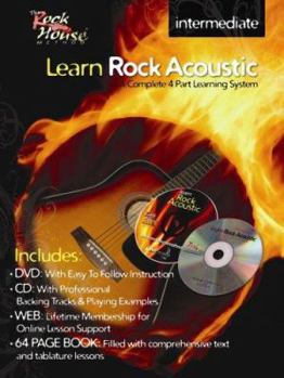 Paperback Learn Rock Acoustic - Intermediate Level: A Complete 4-Part Learning System [With CDWith DVD] Book