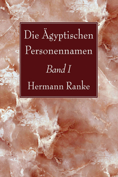 Hardcover Die Ägyptischen Personennamen, Band I Book