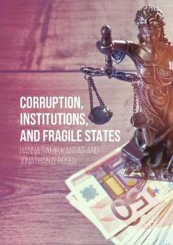 Hardcover Corruption, Institutions, and Fragile States Book