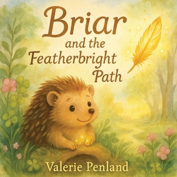 Briar and the Featherbright Path