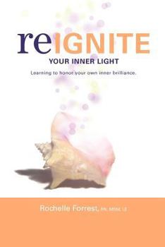 Paperback Re-Ignite Your Inner Light Book