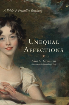 Hardcover Unequal Affections: A Pride and Prejudice Retelling Book