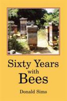 Paperback Sixty Years with Bees Book