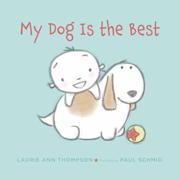 Hardcover My Dog Is the Best Book