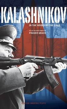 Paperback Kalashnikov: In the Woods by the Lake Book