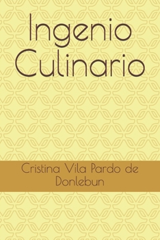 Paperback Ingenio Culinario [Spanish] Book