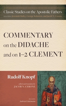 Hardcover Commentary on the Didache and on 1-2 Clement Book