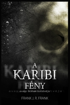 Paperback A karibi f?ny [Hungarian] Book